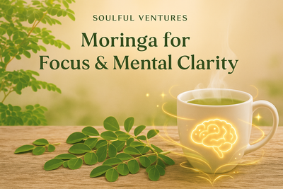 How Moringa Enhances Mental Clarity and Focus